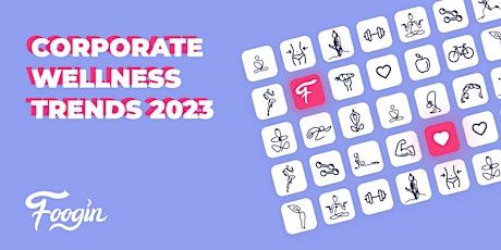 Corporate Wellness Trends 2023 Webinar