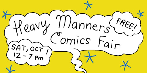 Heavy Manners Comics Fair (10/1)