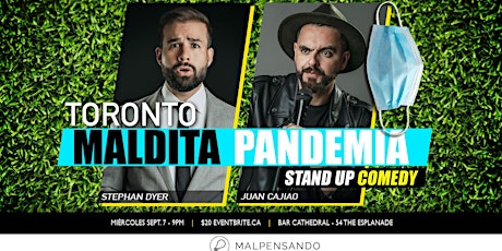 Maldita Pandemia - Stand Up Comedy En Español - Toronto
