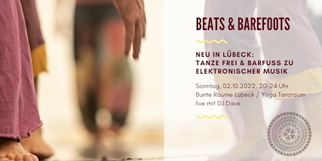 Beats & Barefoots - das neue 4h Barfuss Tanzevent mit DJ Dave in Lübeck