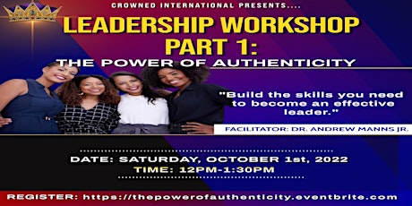Leadership Workshop Part I: The Power of Authenticity