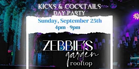 Cliff & Cle Productions Presents "Kicks and Cocktails" Day Party