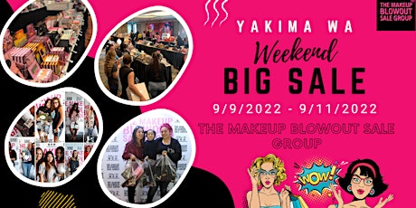 Makeup Blowout Sale Event! Yakima, WA!
