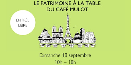 Image principale de Le Patrimoine à la table du Café Mulot