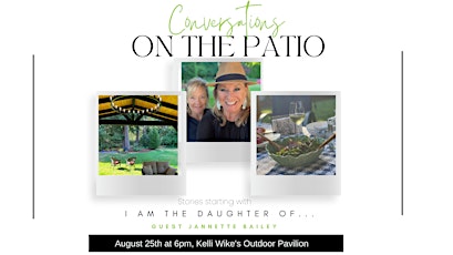 Conversations on the Patio ~ Connecting with Our Stories primary image