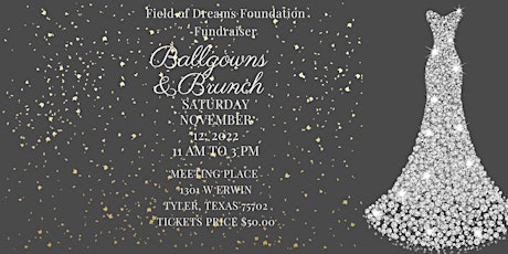 Field of Dreams Foundation Ballgowns & Brunch