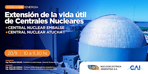 #CicloCAINASA: "Extensión de la vida útil de Centrales Nucleares"