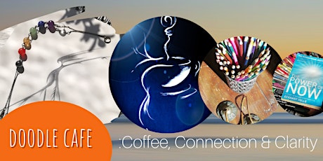 ONLINE - Doodle Cafe: Coffee, Connection & Clarity