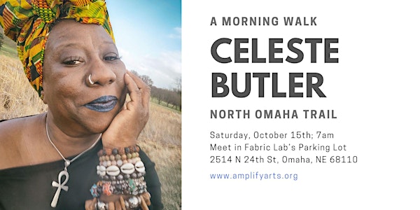 Celeste Butler: A Morning Walk