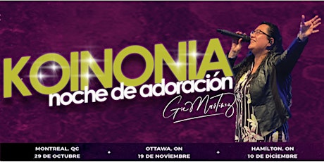 Gie Martinez - KOINONIA Tour - Ottawa