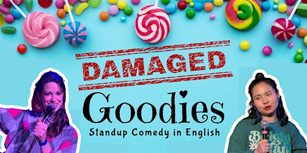 Damaged Goodies: Moni & Tera | Standup Comedy in English