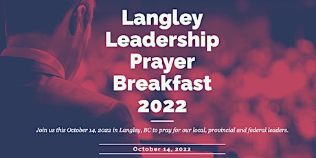 Langley Leadership Prayer Breakfast 2022