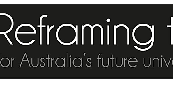 Reframing the PhD - discussion for staff, Melbourne