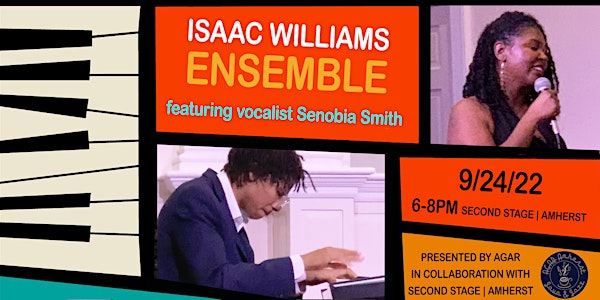Isaac Williams Ensemble Featuring Vocalist Senobia Smith