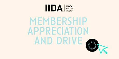IIDA Wants YOU- Annual Membership Appreciation & Drive