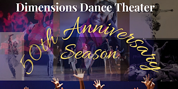 Dimensions Dance Theater's 50th Anniversary Celebration!