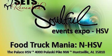 Food Truck Mania: N-HSV: 3.0  - AAMU Homecoming Weekend