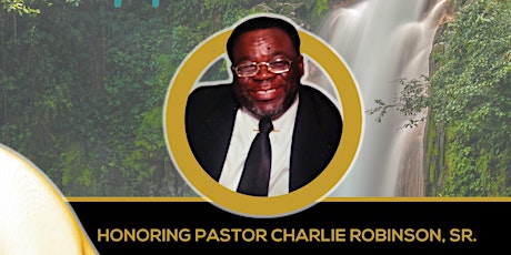 Honoring Pastor Charlie Robinson, Sr.