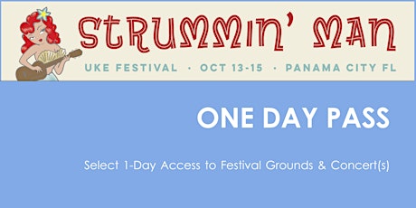 1-Day Concert Pass: Strummin' Man
