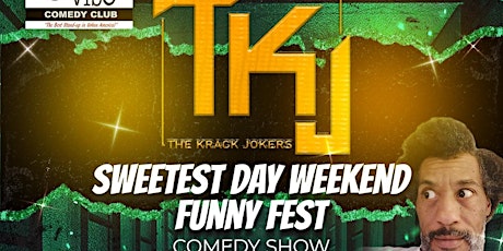 Tony Roney's Comic Vibe Presents The Krack Jokers Sweetest Day Weekend