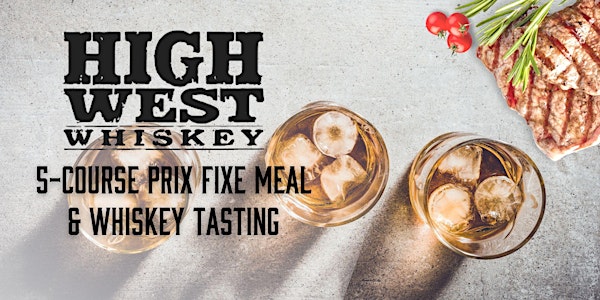 High West Dinner and Tasting