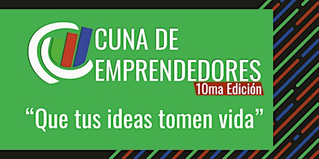 Imagen principal de Cuna De Emprendedores 10ma Edición