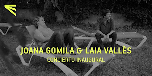 MJD2022 | Concierto inaugural | Joana Gomila & Laia Vallès