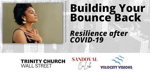 “Building Your Bounce Back: Resilience After COVID-19”- Community Leaders