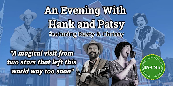 An Evening With Hank and Patsy