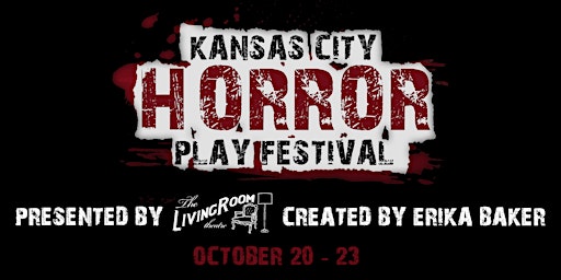 The Kansas City Horror Play Festival