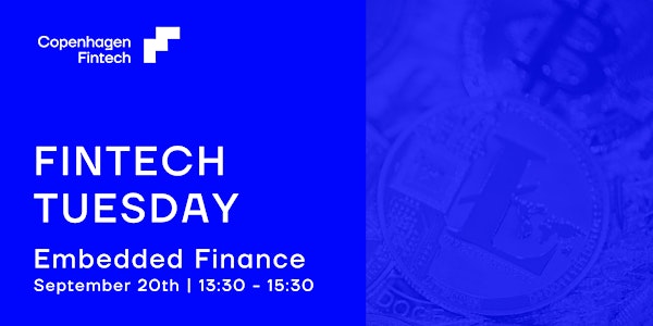 Fintech Tuesday - Embedded Finance