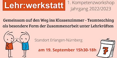 Hauptbild für Lehr:werkstatt FAU | 1. Kompetenzworkshop | Montag, 19.09.2022