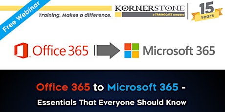 Office 365 to Microsoft 365 - Essentials That Everyone Should Know