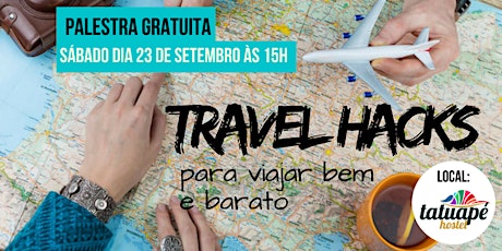 Imagem principal do evento TRAVEL HACKS para viajar bem e barato