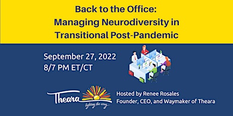Back to the Office: Managing Neurodiversity in Transitional Times