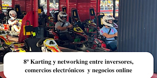 Karting entre inversores y comercios electrónicos en Barcelona