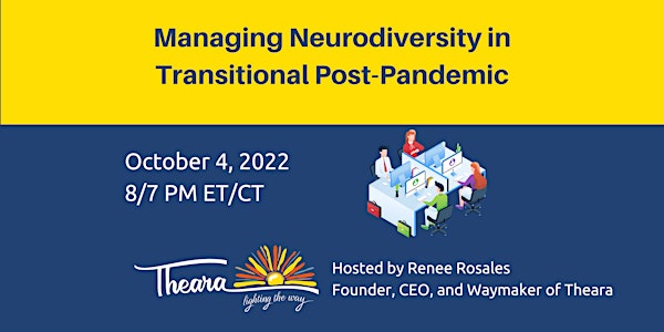 Managing Neurodiversity in Transitional Post-Pandemic Periods