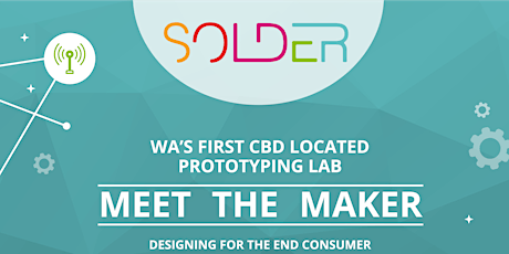 Meet the Maker: Designing for the End Consumer primary image