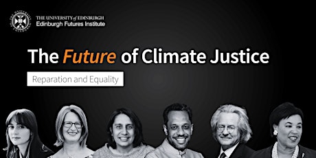 The Future of Climate Justice  – Reparation and Equality