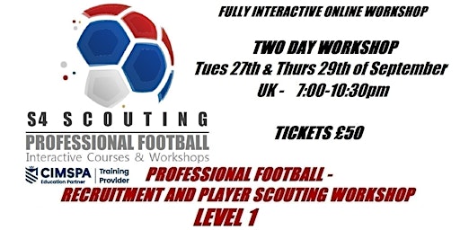 PROFESSIONAL FOOTBALL - RECRUITMENT AND PLAYER SCOUTING WORKSHOP - LEVEL 1