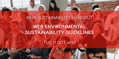 BIMA  Sustainability Hangout | Web Environmental Sustainability Guidelines