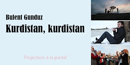 Projection du film "Kurdistan, Kurdistan" à la PADAF