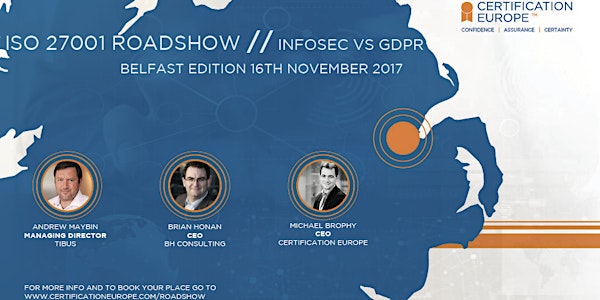 ISO 27001 ROADSHOW BELFAST EDITION