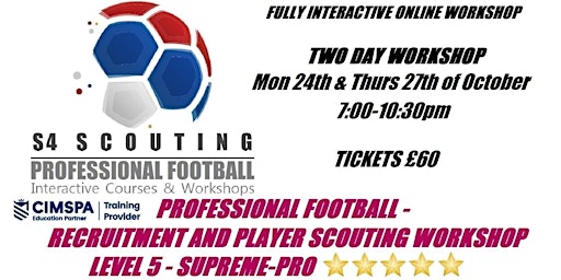 PROFESSIONAL FOOTBALL - PLAYER RECRUITMENT AND SCOUTING WORKSHOP - LEVEL 5