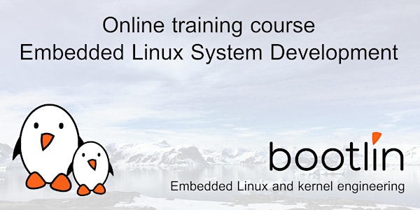Bootlin Embedded Linux System Development Training Seminar