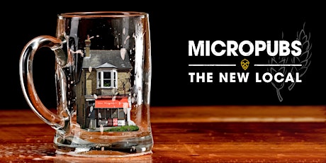 Micropubs - The New Local | British Craft Beer Documentary Screening