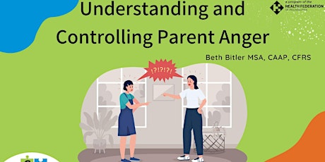 Understanding and Controlling Parents Anger