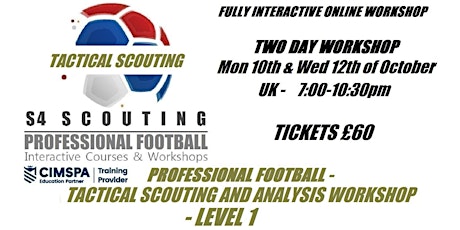 PROFESSIONAL FOOTBALL - TACTICAL SCOUTING AND ANALYSIS WORKSHOP - LEVEL 1