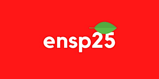 ENSP 25th Anniversary Reception & Showcase