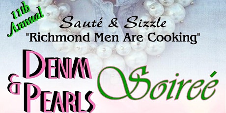 11th Annual Sauté & Sizzle: Richmond Men Are Cooking - Denim & Pearls Soireé primary image